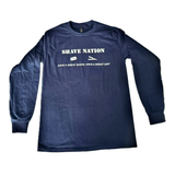 Shave Nation Comfy Long Sleeve Crew Neck Shirt Size Small to XXXL