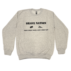 Shave Nation Comfy Heather Gray Fleece Sweatshirt